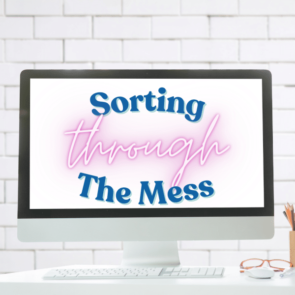 sorting through the mess on computer